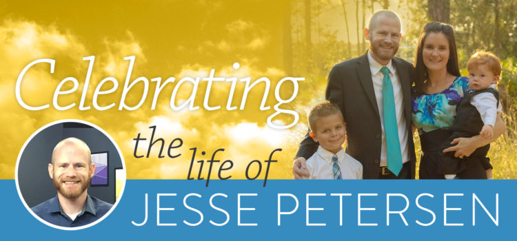 an image with the words 'Celebrating the life of Jesse Petersen' with a phot of his family
